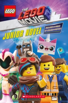 The LEGO Movie 2 Junior Novel, Paperback / softback Book The LEGO Movie 2 Junior Novel, Paperback / softback Book