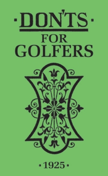 Don'ts for Golfers, Hardback Book Don'ts for Golfers, Hardback Book