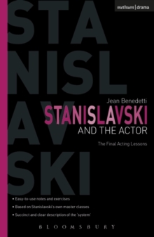 Stanislavski and the Actor : The Final Acting Lessons, 1935-38, Paperback / softback Book Stanislavski and the Actor : The Final Acting Lessons, 1935-38, Paperback / softback Book