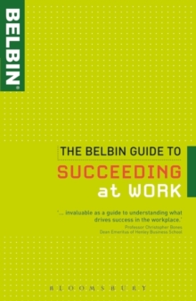 The Belbin Guide to Succeeding at Work, Paperback Book The Belbin Guide to Succeeding at Work, Paperback Book
