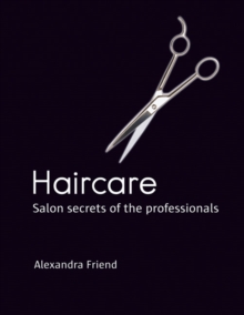 Haircare, Hardback Book Haircare, Hardback Book