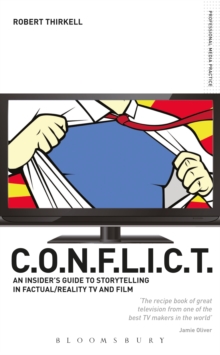 CONFLICT - The Insiders' Guide to Storytelling in Factual/Reality TV & Film