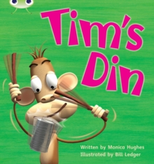 Bug Club Phonics Fiction Reception Phase 2 Set 01-02 Tim's Din, Paperback / softback Book Bug Club Phonics Fiction Reception Phase 2 Set 01-02 Tim's Din, Paperback / softback Book
