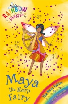 Rainbow Magic: Maya the Harp Fairy : The Music Fairies Book 5, Paperback Book Rainbow Magic: Maya the Harp Fairy : The Music Fairies Book 5, Paperback Book