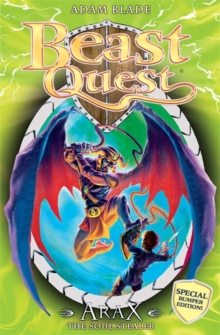 Beast Quest: Arax the Soul Stealer : Special, Paperback Book Beast Quest: Arax the Soul Stealer : Special, Paperback Book