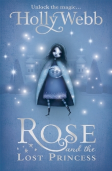 Rose and the Lost Princess : Book 2, Paperback Book Rose and the Lost Princess : Book 2, Paperback Book