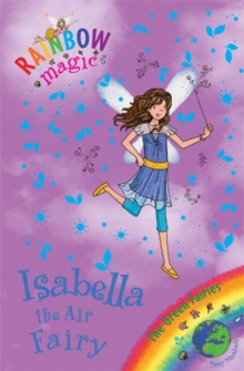Isabella the Air Fairy : The Green Fairies Book 2, Paperback Book Isabella the Air Fairy : The Green Fairies Book 2, Paperback Book