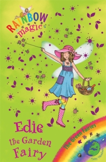 Rainbow Magic: Edie the Garden Fairy : The Green Fairies Book 3, Paperback Book Rainbow Magic: Edie the Garden Fairy : The Green Fairies Book 3, Paperback Book