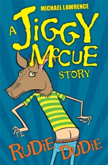 Jiggy McCue: Rudie Dudie, Paperback Book Jiggy McCue: Rudie Dudie, Paperback Book