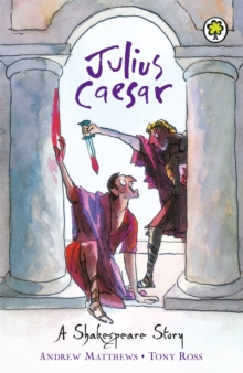 Shakespeare Stories: Julius Caesar : Shakespeare Stories for Children, Paperback Book Shakespeare Stories: Julius Caesar : Shakespeare Stories for Children, Paperback Book