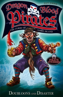 Dragon Blood Pirates: Doubloons and Disaster : Book 2, Paperback Book Dragon Blood Pirates: Doubloons and Disaster : Book 2, Paperback Book