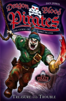 Dragon Blood Pirates: Treasure and Trouble : Book 5, Paperback Book Dragon Blood Pirates: Treasure and Trouble : Book 5, Paperback Book