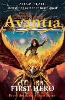 The Chronicles of Avantia: First Hero : Book 1, Paperback Book The Chronicles of Avantia: First Hero : Book 1, Paperback Book