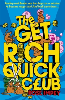 The Get Rich Quick Club : The Genuine Gerbil Factory, Paperback Book The Get Rich Quick Club : The Genuine Gerbil Factory, Paperback Book