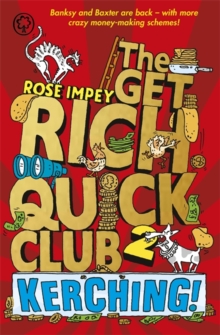 The Get Rich Quick Club: Kerching! : Book 2, Paperback Book The Get Rich Quick Club: Kerching! : Book 2, Paperback Book