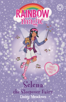 Rainbow Magic: Selena the Sleepover Fairy : Special, Paperback Book Rainbow Magic: Selena the Sleepover Fairy : Special, Paperback Book