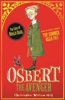 Tales from Schwartzgarten: Osbert the Avenger : Book 1