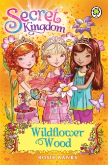 Secret Kingdom: Wildflower Wood : Book 13, Paperback Book Secret Kingdom: Wildflower Wood : Book 13, Paperback Book