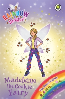 Rainbow Magic: Madeleine the Cookie Fairy : The Sweet Fairies Book 5, Paperback Book Rainbow Magic: Madeleine the Cookie Fairy : The Sweet Fairies Book 5, Paperback Book