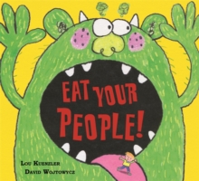 Eat Your People!, Hardback Book Eat Your People!, Hardback Book