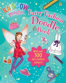 Rainbow Magic: Fairy Fashion Doodle Book, Paperback Book Rainbow Magic: Fairy Fashion Doodle Book, Paperback Book