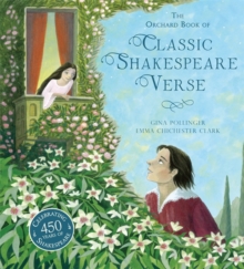 The Orchard Book of Classic Shakespeare Verse, Hardback Book The Orchard Book of Classic Shakespeare Verse, Hardback Book