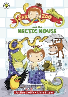 Zak Zoo and the Hectic House : Book 5