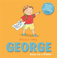 George Goes on a Plane, Paperback Book George Goes on a Plane, Paperback Book