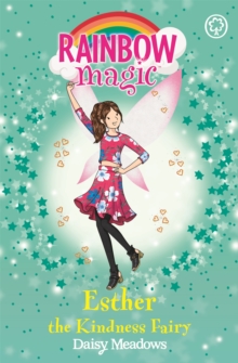 Rainbow Magic: Esther the Kindness Fairy : The Friendship Fairies Book 1, Paperback Book Rainbow Magic: Esther the Kindness Fairy : The Friendship Fairies Book 1, Paperback Book