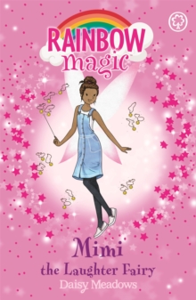 Rainbow Magic: Mimi the Laughter Fairy : The Friendship Fairies Book 3, Paperback Book Rainbow Magic: Mimi the Laughter Fairy : The Friendship Fairies Book 3, Paperback Book