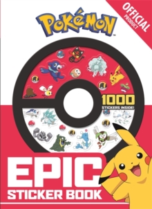 The Official Pokemon Epic Sticker Book, Paperback / softback Book The Official Pokemon Epic Sticker Book, Paperback / softback Book