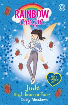Rainbow Magic: Jude the Librarian Fairy : Special, Paperback / softback Book Rainbow Magic: Jude the Librarian Fairy : Special, Paperback / softback Book