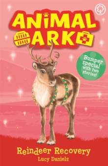 Animal Ark, New 3: Reindeer Recovery : Special 3, Paperback / softback Book Animal Ark, New 3: Reindeer Recovery : Special 3, Paperback / softback Book