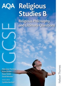 AQA GCSE Religious Studies B - Religious Philosophy and Ultimate Questions, Paperback Book AQA GCSE Religious Studies B - Religious Philosophy and Ultimate Questions, Paperback Book