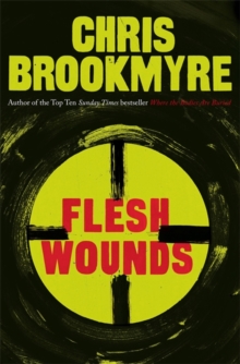 Flesh Wounds, Hardback Book Flesh Wounds, Hardback Book