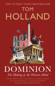 Dominion : The Making of the Western Mind, EPUB eBook Dominion : The Making of the Western Mind, EPUB eBook
