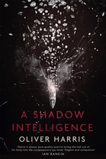 A Shadow Intelligence, Hardback Book A Shadow Intelligence, Hardback Book