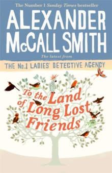 To the Land of Long Lost Friends, Hardback Book To the Land of Long Lost Friends, Hardback Book