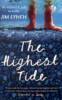 The Highest Tide : Rejacketed, Paperback / softback Book The Highest Tide : Rejacketed, Paperback / softback Book