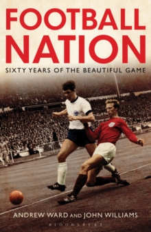 Football Nation : Sixty Years of the Beautiful Game, Paperback Book Football Nation : Sixty Years of the Beautiful Game, Paperback Book