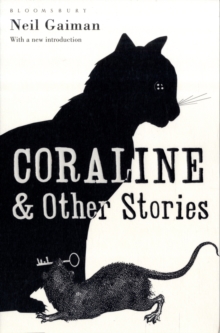 Coraline and Other Stories : The Bloomsbury Phantastics, Paperback Book Coraline and Other Stories : The Bloomsbury Phantastics, Paperback Book