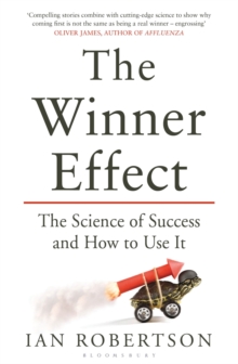 The Winner Effect : The Science of Success and How to Use It, Paperback Book The Winner Effect : The Science of Success and How to Use It, Paperback Book