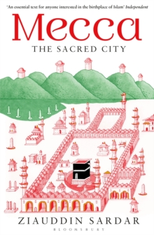 Mecca : The Sacred City, Paperback Book Mecca : The Sacred City, Paperback Book