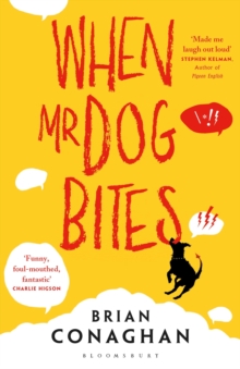 When Mr Dog Bites, Paperback Book When Mr Dog Bites, Paperback Book