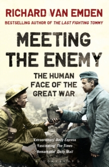 Meeting the Enemy : The Human Face of the Great War, Paperback Book Meeting the Enemy : The Human Face of the Great War, Paperback Book