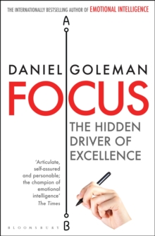 Focus : The Hidden Driver of Excellence, Paperback Book Focus : The Hidden Driver of Excellence, Paperback Book