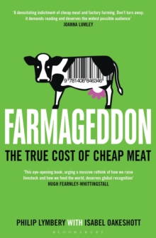 Farmageddon : The True Cost of Cheap Meat, Paperback Book Farmageddon : The True Cost of Cheap Meat, Paperback Book