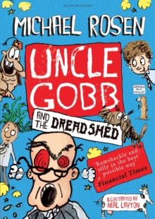 Uncle Gobb and the Dread Shed, Paperback Book Uncle Gobb and the Dread Shed, Paperback Book