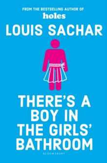 There's a Boy in the Girls' Bathroom, Paperback Book There's a Boy in the Girls' Bathroom, Paperback Book
