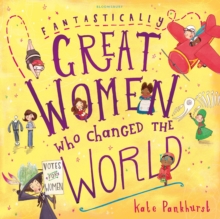 Fantastically Great Women Who Changed The World, Paperback / softback Book Fantastically Great Women Who Changed The World, Paperback / softback Book